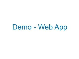 Demo - Web App


23.4.2012
 