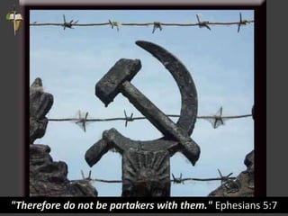 "Therefore do not be partakers with them." Ephesians 5:7
 