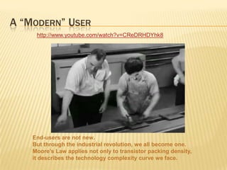 An End-User…http://www.youtube.com/watch?v=S7D69la8uec