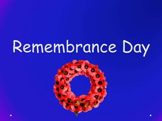 Remembrance Day
 