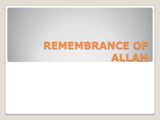 REMEMBRANCE OF ALLAH 
