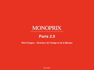 Paris 2.0 Rémi Guigou – Directeur de l’Image et de la Marque 