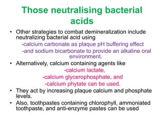 Toothpaste Neutralization Tooth Remineralizing agents in pediatric dentistry | PPTX