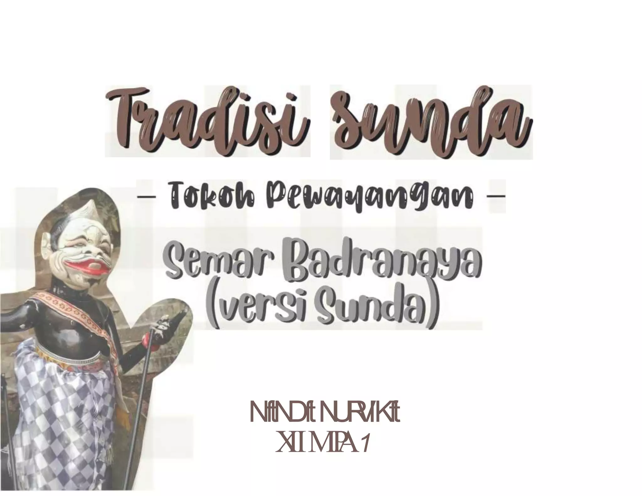 Tradisi Sunda - Tokoh Pewayangan.ppt
