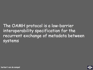 Herbert Van de Sompel
Data and Computing Infrastructures for Open Scholarship, Paris RDA, 22/09/2015
 