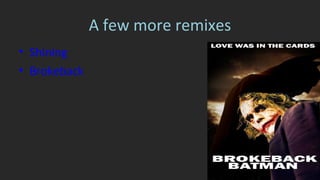 Time permitting: remix a Pony 
 