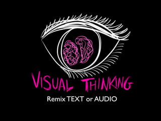 Remix TEXT or AUDIO
 