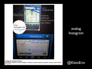 analog
Instagram
@KleinErin
 