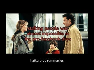 haiku plot summaries
 