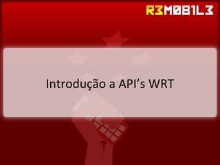 Introdução a API’s WRT 