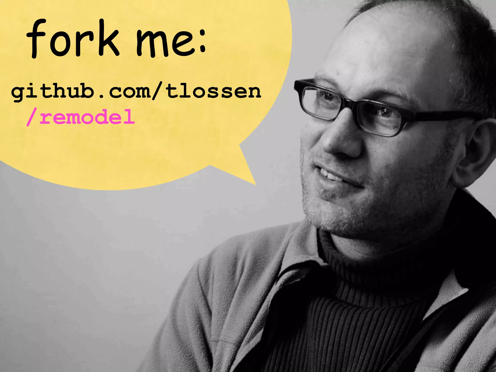 fork me:
github.com/tlossen
/remodel