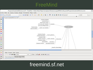FreeMind
freemind.sf.net
 