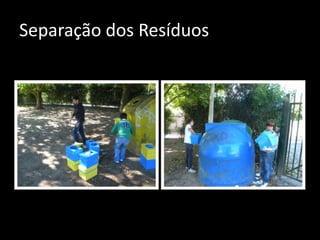 Separação dos Resíduos