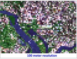 100 meter resolution
 