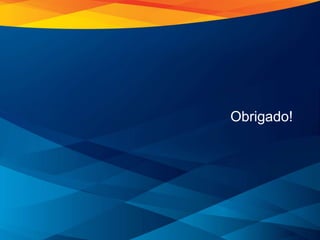 Obrigado!
 