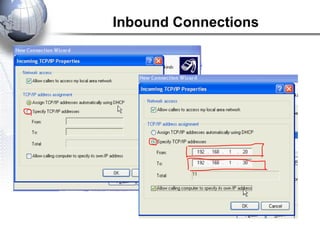 Inbound Connections
 