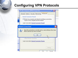 Configuring VPN Protocols
 