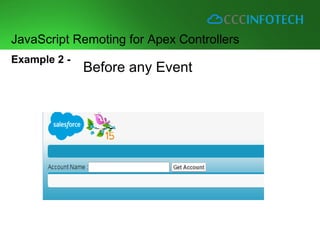 Visualforce: Using JavaScript Remoting for Apex Controllers | PPT