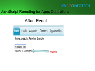 Visualforce: Using JavaScript Remoting for Apex Controllers | PPT