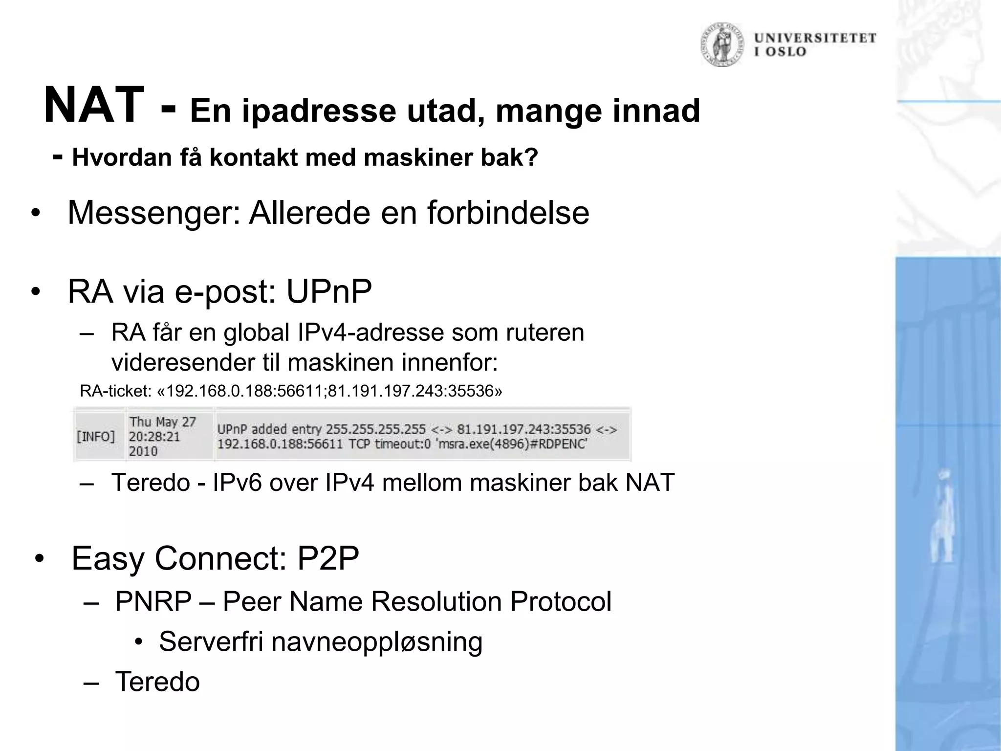 RA et slikt programComputer Configuration\Policies\Windows Settings\Security Settings\Local Policies\Security Options\User Account Control: Allow UIAccess Applications To Prompt For Elevation Without Using The Secure Desktop