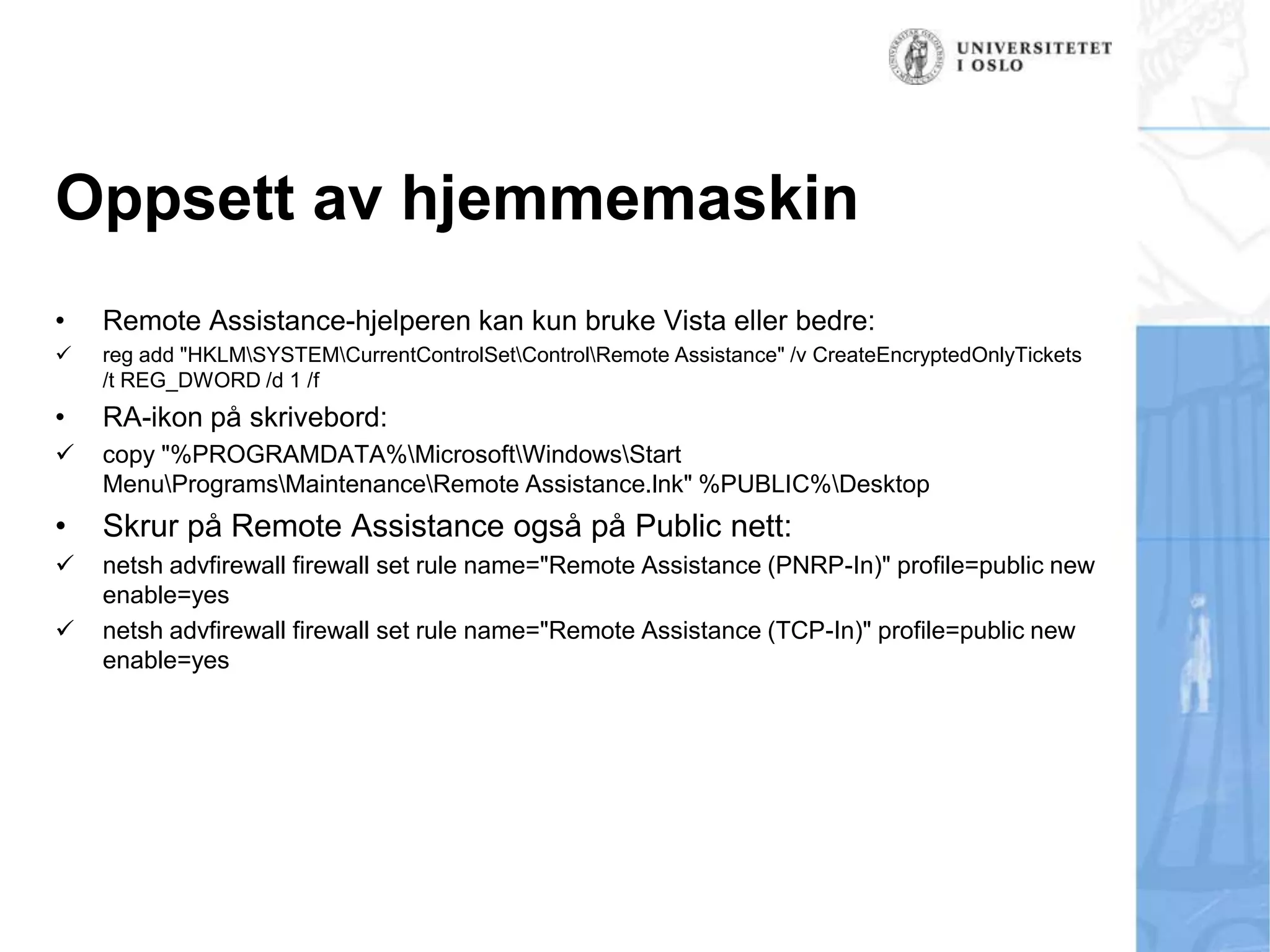 ForbindelsesmåterFiloverføringMed webmailIM – MessengerKontakter må settes oppE-postFil som blir sendt som vedleggEasyConnectDirekteforbindelse via nettskyenInstitutt for statsvitenskap