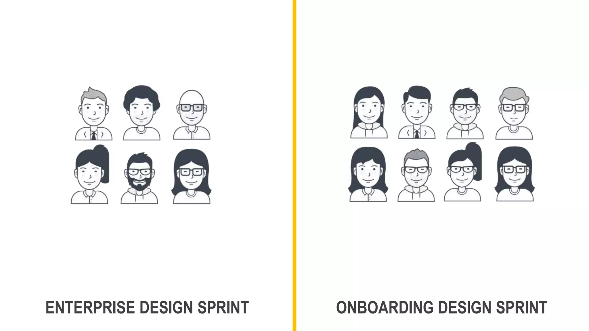ENTERPRISE DESIGN SPRINT ONBOARDING DESIGN SPRINT
 