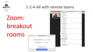 1-2-4-All with remote teams
Zoom:
breakout
rooms
 