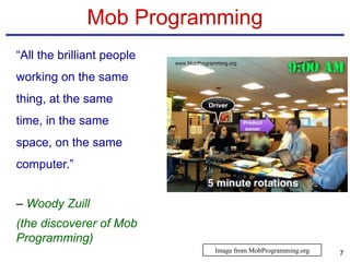 Global Mob Programming
Sunday’s Mob participants:
8
• Africa
– Kenya
• Europe
– Denmark
– Germany
– Spain
• USA
– DC area
...