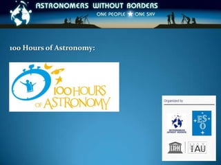 100 Hours of Astronomy: 