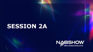 SESSION 2A
 