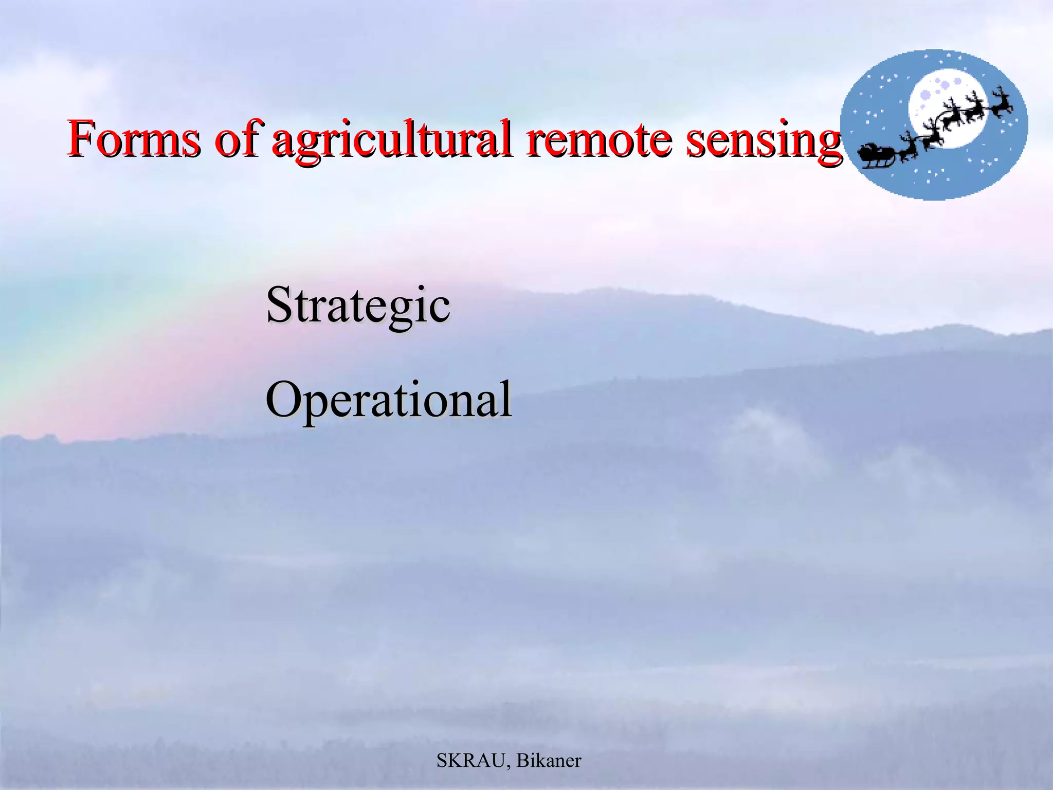 Application of Remote Sensing in Agriculture | PPT