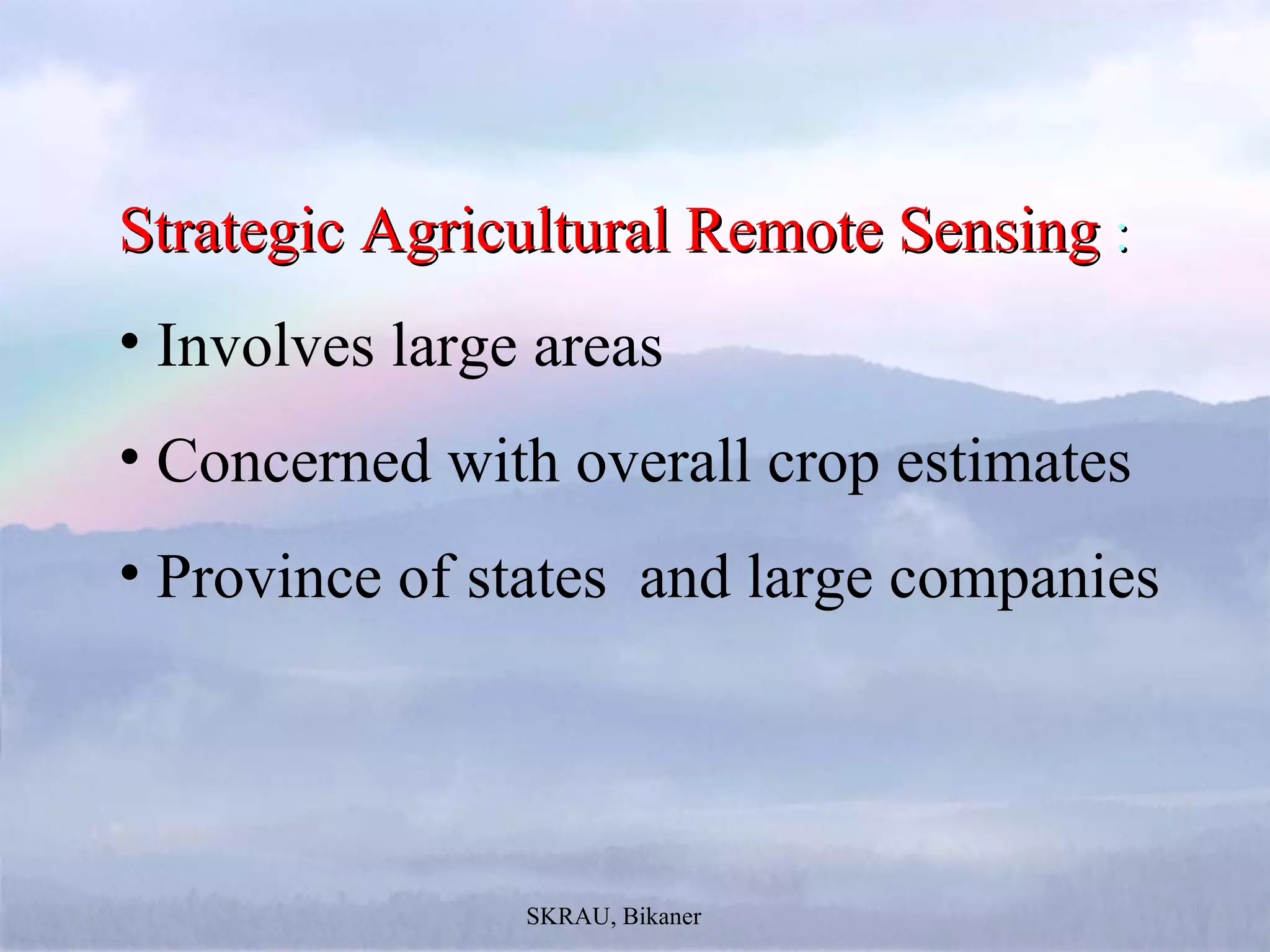 Application of Remote Sensing in Agriculture | PPT