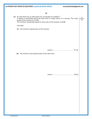 A2 PHYSICS PAST PAPER CIE QUESTIONS compiled By RACSO GROUP racsostudenthelp@gmail.com
 