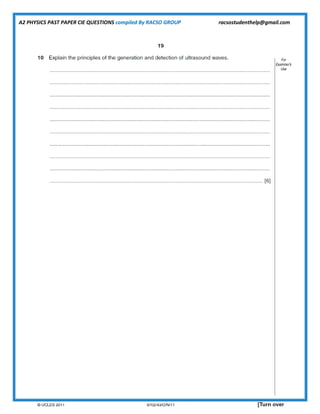 A2 PHYSICS PAST PAPER CIE QUESTIONS compiled By RACSO GROUP racsostudenthelp@gmail.com
 