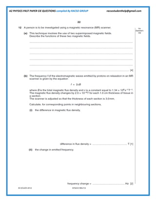 A2 PHYSICS PAST PAPER CIE QUESTIONS compiled By RACSO GROUP racsostudenthelp@gmail.com
 