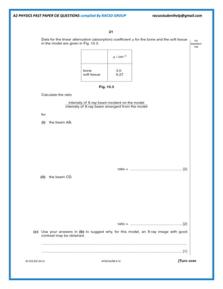 A2 PHYSICS PAST PAPER CIE QUESTIONS compiled By RACSO GROUP racsostudenthelp@gmail.com
 