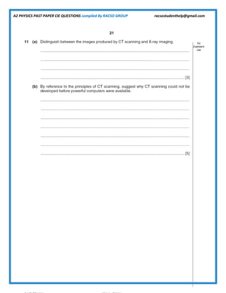 A2 PHYSICS PAST PAPER CIE QUESTIONS compiled By RACSO GROUP racsostudenthelp@gmail.com
 