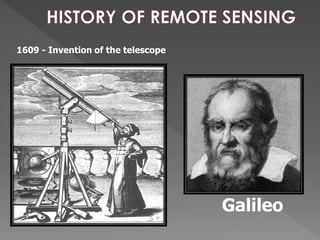 1609 - Invention of the telescope 
Galileo 
 