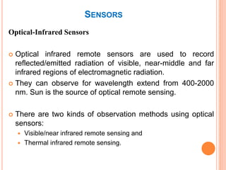 Remote sensing - Sensors, Platforms and Satellite orbits