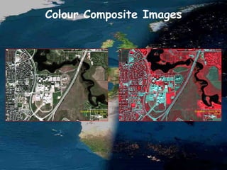 Colour Composite Images
 