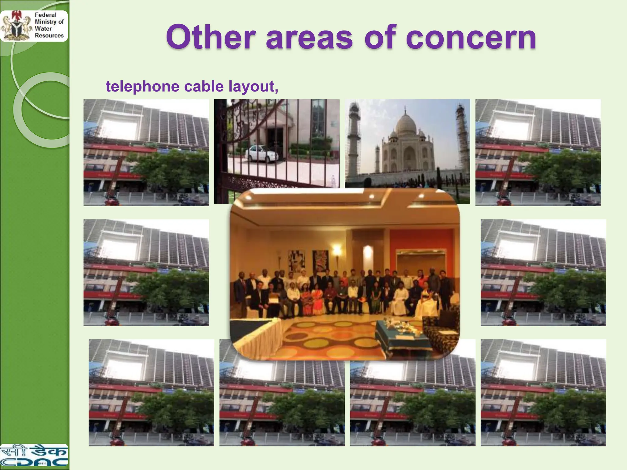 Other areas of concern
telephone cable layout,
 