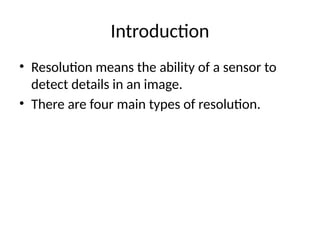 Comprehensive Overview of Remote Sensing Resolution Types and Their ...