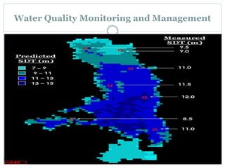 Water Quality Monitoring and Management
 