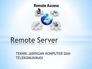 Remote Server.pptx