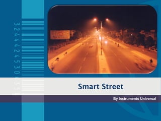Smart Street
By Instruments Universal
 