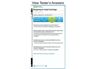 View Tester’s Answers
 