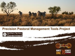 Precision Pastoral Management Tools Project
 