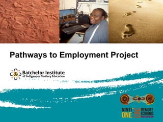 Pathways to Employment Project
 