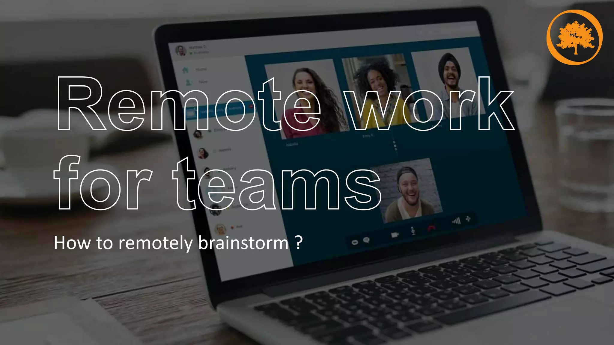 How to remotely brainstorm ?
 