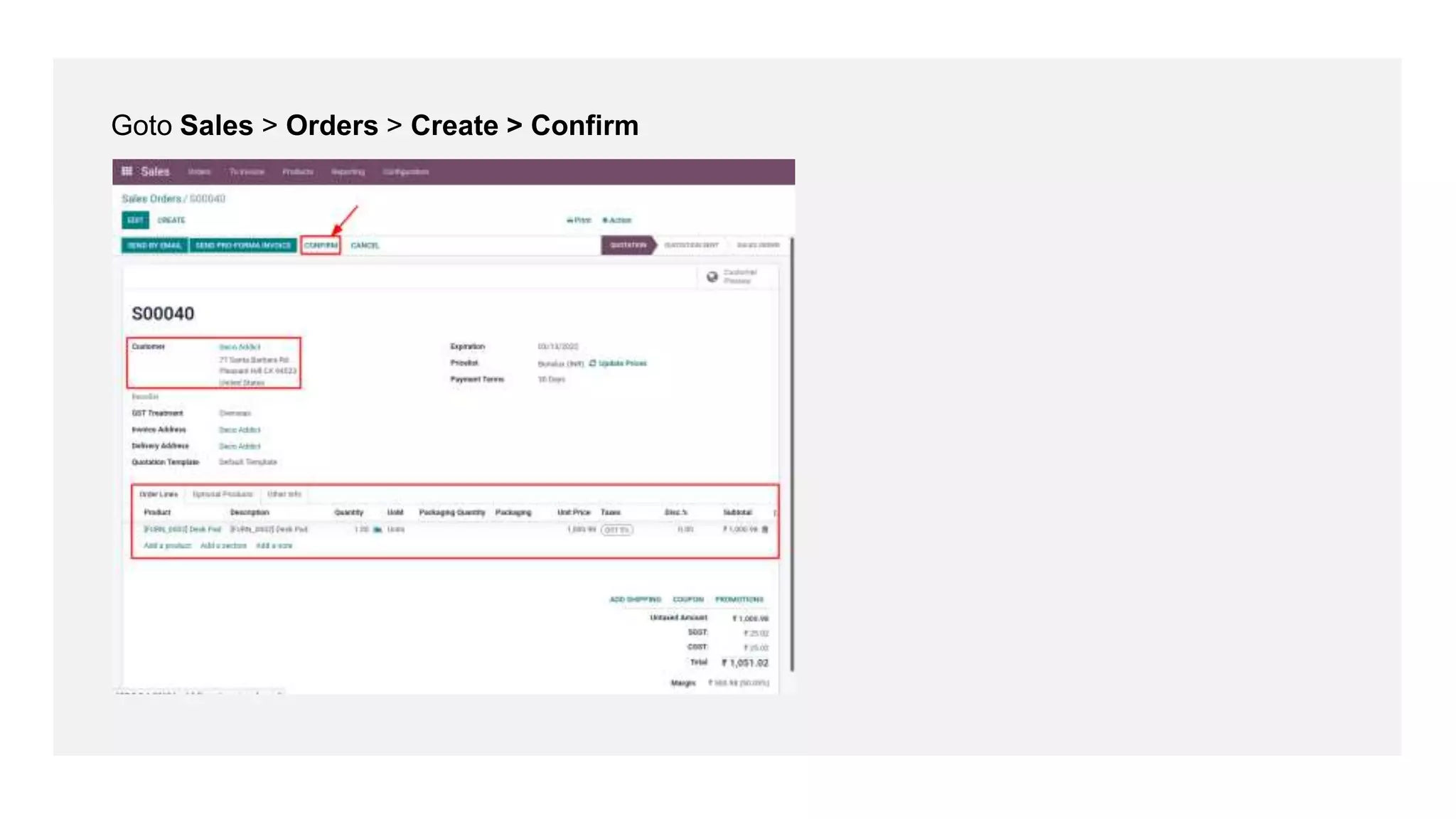 Goto Sales > Orders > Create > Confirm
 